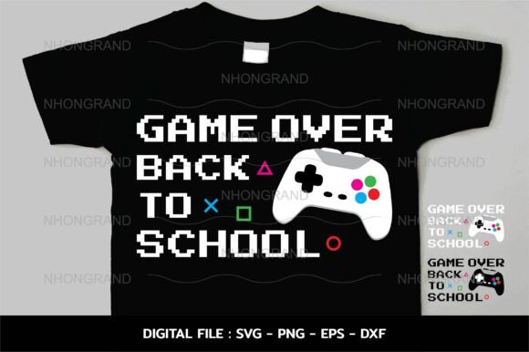 Back to School SVG, Game Over: A Guide for Designers and Creators