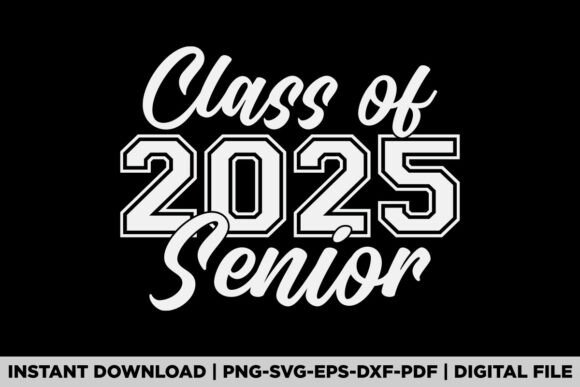 Senior 2025 Class of 2025 Back to School