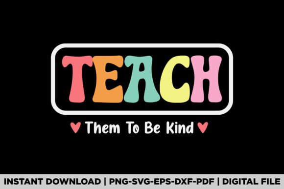 Teach Them to Be Kind Back to School