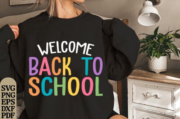 Welcome Back to School SVG, School SVG: A Versatile Design for Creative Projects